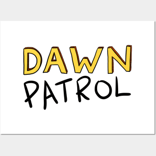 Dawn Patrol Posters and Art